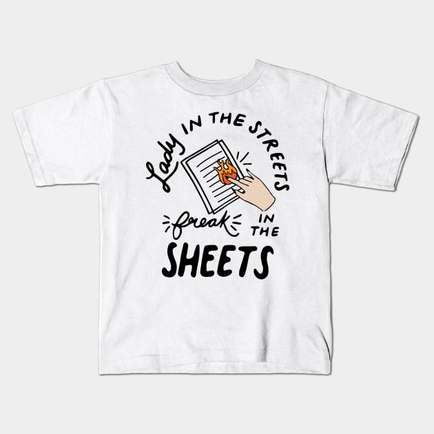 funny teacher lady in the streets freak in the sheets Kids T-Shirt by CreativeShirt